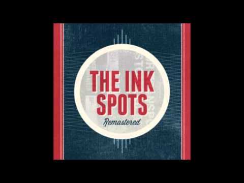 The Ink Spots — The Ink Spots - Say Something Sweet To Your Sweetheart