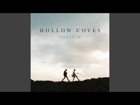 Hollow Coves — Notions