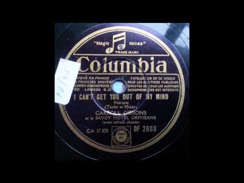 Savoy Hotel Orpheans — Carroll Gibbons et le Savoy Hotel Orpheans - I can't get you out of my mind