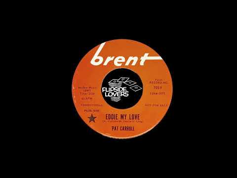 Pat Carroll — Pat Carroll - Eddie My Love - Brent - 1966