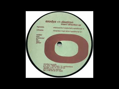 Deetron — Deetron - Stampede (Insert Direction EP - Axodya/1998)