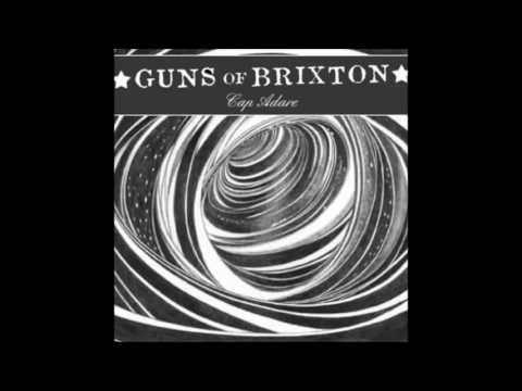 Guns Of Brixton — Guns of Brixton : The Burden Of Betrayal