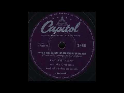Ray Anthony & His Orchestra — Ray Anthony - when the saints go marching in march