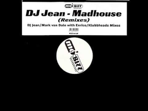 DJ Jean — DJ Jean - Madhouse (DJ Jean Mix) 1998
