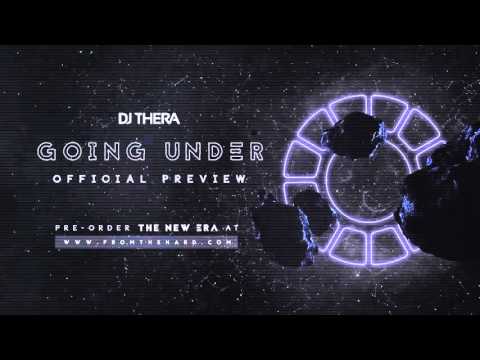 DJ Thera — Dj Thera - Going Under (Official Preview)