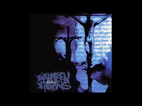 Eighteen Visions — Eighteen Visions - Lifeless [full album]