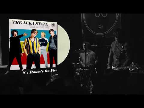 The Luka State — The Luka State - Room's On Fire (Official Audio)