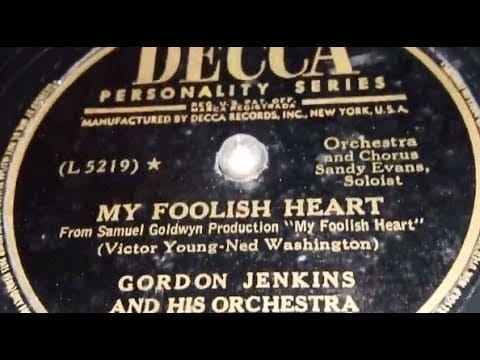 Gordon Jenkins And His Orchestra — Gordon Jenkins & His Orchestra - My Foolish Heart (1949)