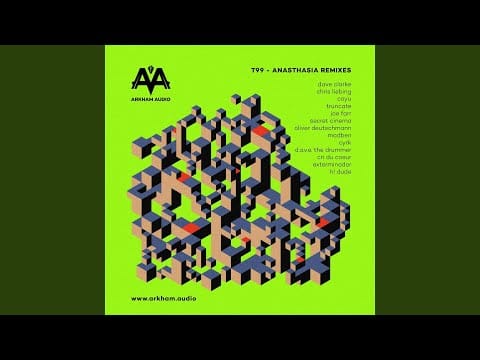 T99 — Anasthasia (CYRK Remix)