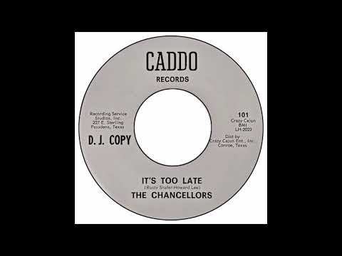 The Chancellors (4) — Chancellors - It's Too Late