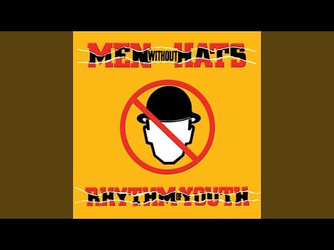 Men Without Hats — The Safety Dance