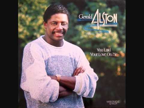 Gerald Alston — Gerald Alston - You Laid Your Love On Me (12" Version)