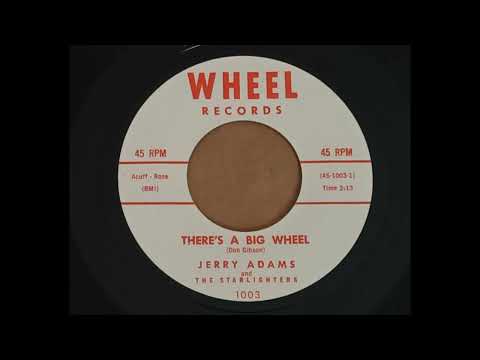 The Starlighters (5) — Jerry Adams and The Starlighters - There`s A Big Wheel