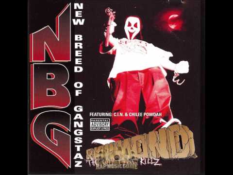 NBG (2) — New Breed of Gangstaz (NBG) - Killabitch