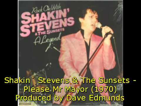 Shakin' Stevens And The Sunsets — Shakin´ Stevens & The Sunsets - Please Mr Mayor (1970)