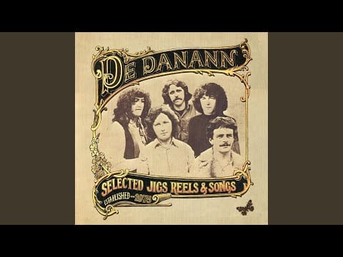 De Danann — Medley: Dear Irish Boy, Johnny Leary's Polkas