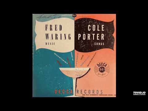 Fred Waring & The Pennsylvanians — Fred Waring Music: Cole Porter Songs 10” LP [Mono] - Fred Waring & The Pennsylvanians (1939)