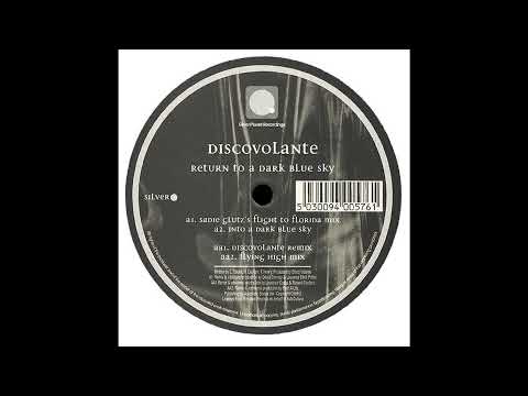 Disco Volante — DiscovoLante - Return To A Dark Blue Sky (Sadie Glutz's Flight To Florida Mix) (Trance 1997)