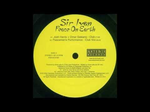 Sir Ivan — Sir Ivan – Peace On Earth (Peaceman's Performance  Club Vox)