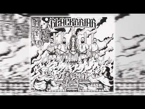 BlackBriar — BLACKBRIAR - We'd Rather Burn [[FULL EP 2018]]
