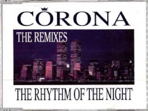 Corona — Corona - The Rhythm Of The Night (Mephisto Remix)