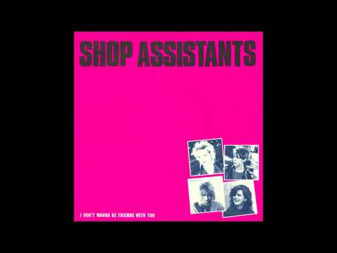 Shop Assistants — Shop Assistants - Looking Back