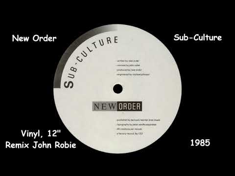 New Order — New Order – Sub-Culture (12" Long Version)