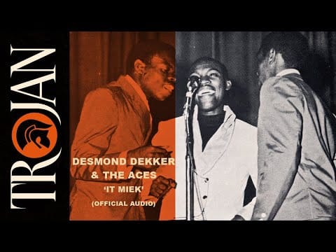 Desmond Dekker — Desmond Dekker & The Aces - It Mek (Official Audio)