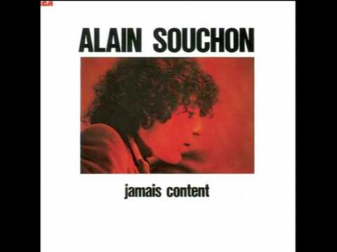 Alain Souchon — Alain Souchon - Jamais content