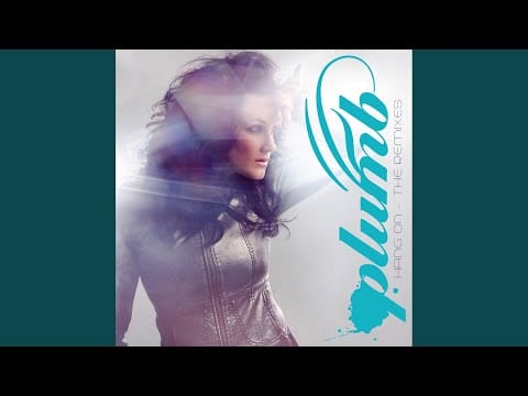 Plumb — Hang On (Digital Dog Radio Edit)