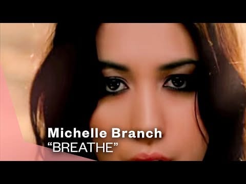 Michelle Branch — Michelle Branch - Breathe (Video)