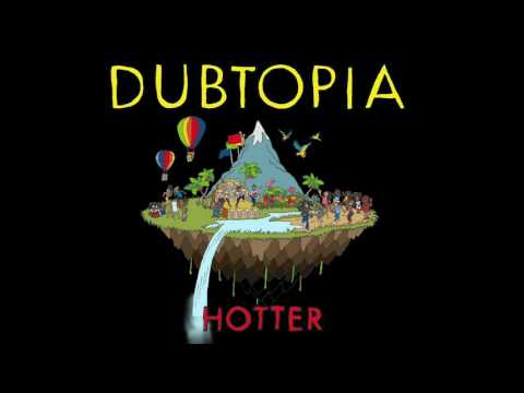 Gentleman's Dub Club — Gentleman’s Dub Club - Hotter (Official Audio)