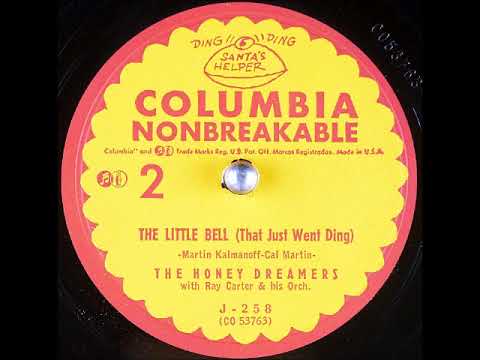 The Honeydreamers — The Little Bell (That Just Went Ding) ~ The Honey Dreamers with Ray Carter & His Orch. (1955)