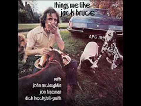 Jack Bruce — Jack Bruce:-'Things We Like'