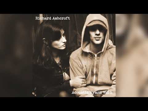 Richard Ashcroft
 — Richard Ashcroft - Bittersweet Synphony (Official Audio)