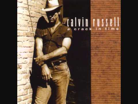 Calvin Russell — Calvin RUSSELL - A Crack In Time