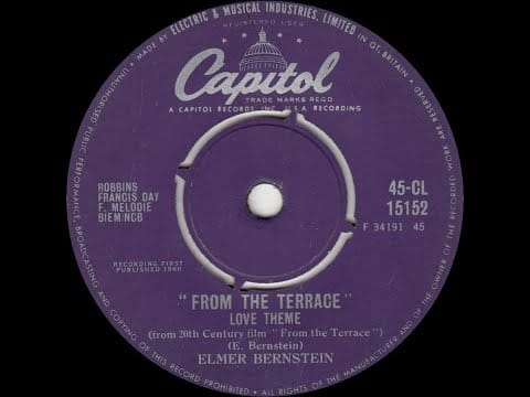Elmer Bernstein — Elmer Bernstein - "From The Terrace" Love Theme