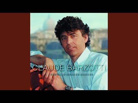 Claude Barzotti — Le rital