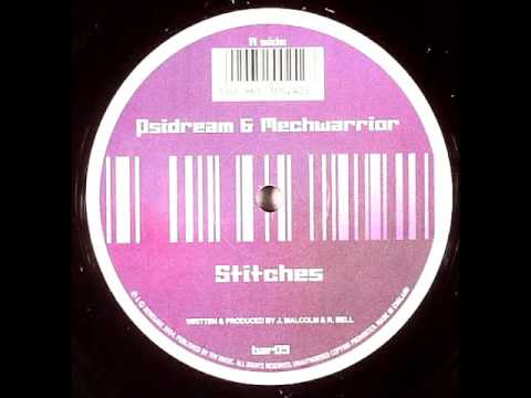 Psidream — Psidream and Mechwarrior - Stitches