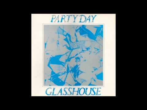Party Day — Party Day - Glasshouse (1985) Post Punk, Gothic Rock - UK