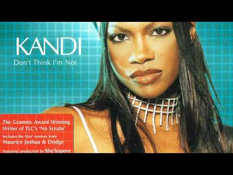 Kandi — Kandi - Don't Think I'm Not (Soul Instep Mix)