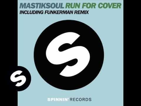 Mastik Soul — Mastiksoul - Run for Cover (Dub Mix)