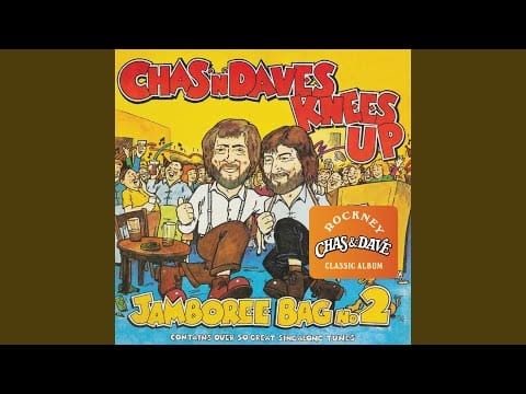 Chas And Dave — Sideboard Song/Breakfast in Bed/Sweet Violets/Slap Bang/Walla Walla Wallaperoo