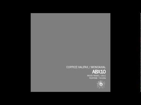 Coppice Halifax — Monoaxial - Pale [Coppice Halifax Remix]