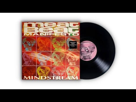 Meat Beat Manifesto — Meat Beat Manifesto - Mindstream (Mind The Bend The Mind) (1993)