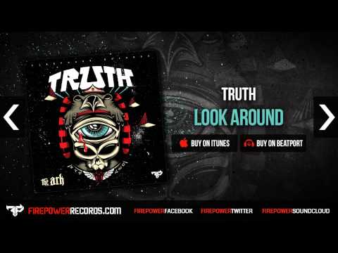 Truth (18) — Truth - Look Around [Firepower Records - Drum and Bass - DnB]