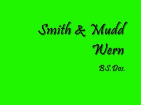 Smith & Mudd — Smith & Mudd - Wern