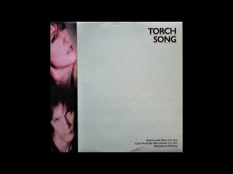 Torch Song — Torch Song - Don't Look Now (Extended Mix) [JRG Remaster]