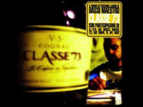 Bassi Maestro — Bassi maestro - Glory and Frustation - Classe 73'