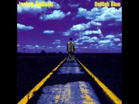 Joshua Kadison — Joshua Kadison - Take It On Faith